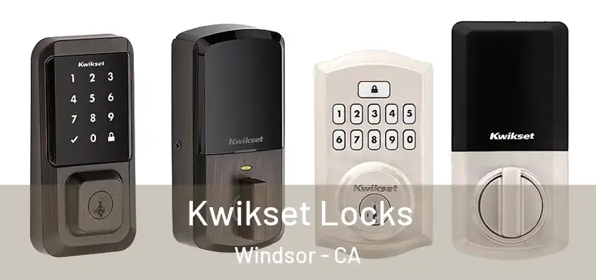  Kwikset Locks Windsor - CA