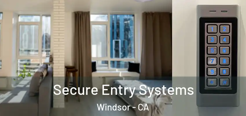  Secure Entry Systems Windsor - CA